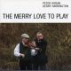 the merry love to play