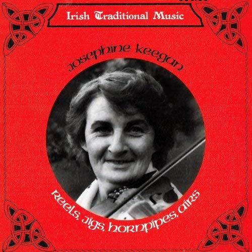 Hablemos de Josephine Keegan. Reels, Jigs, Hornpipes, Airs&nbsp;(1980)